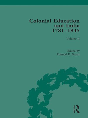 cover image of Colonial Education and India 1781-1945